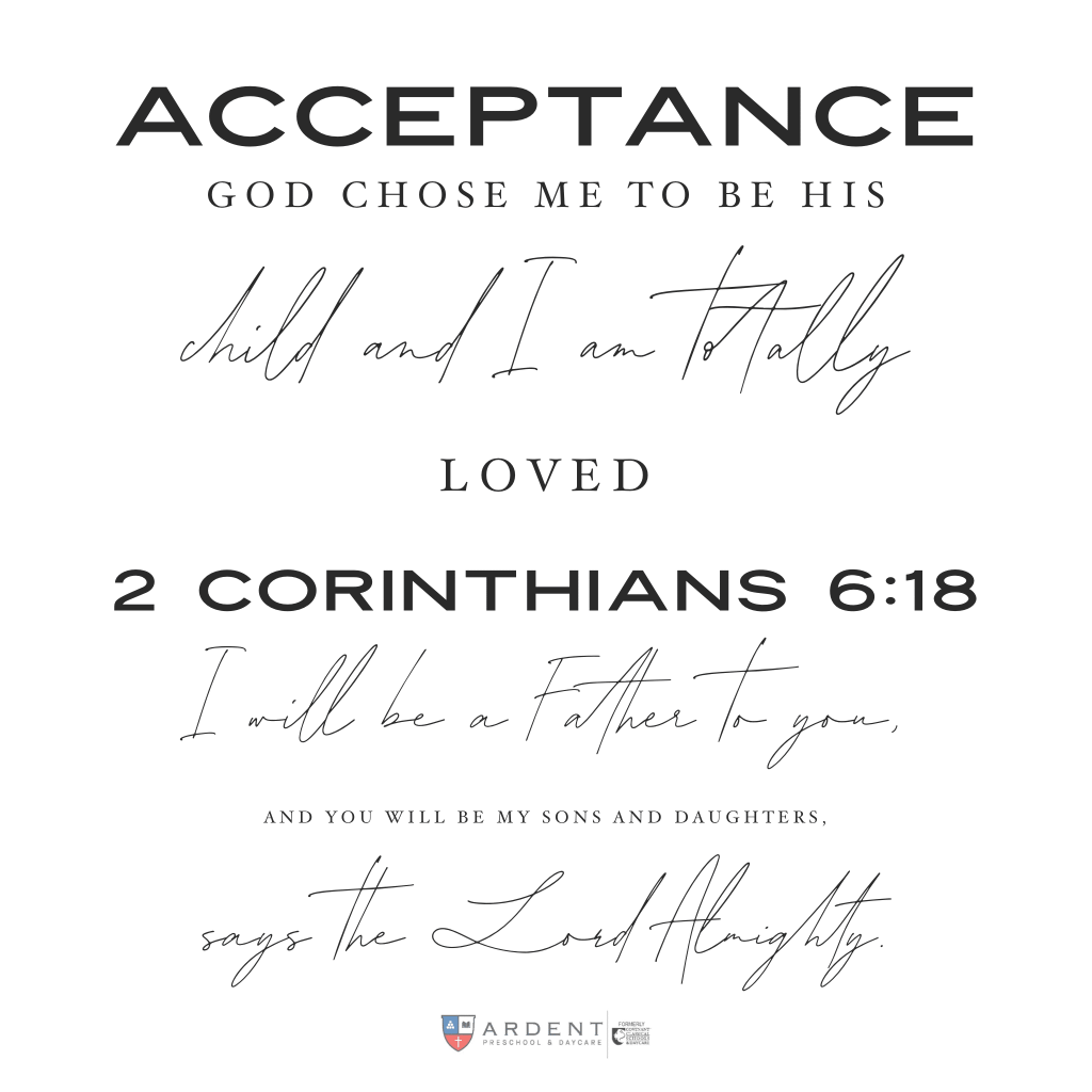 Christian childcare character training acceptance for Ardent Preschool and Daycare